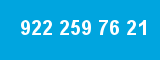 922 259 76 21